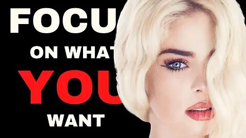 Focus On What You Want | Motivation For Ambitious Men