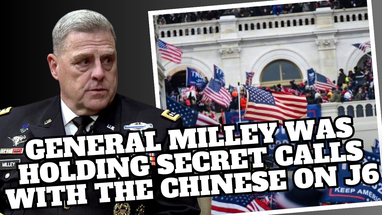 General Milley Ignored Trump's Order to Deploy Nat. Guard at US Capitol Prior to Jan. 6