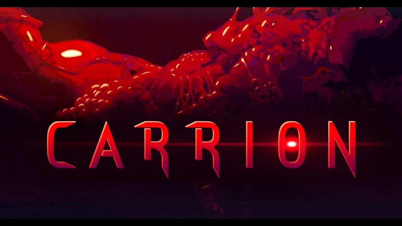 Carrion Playthrough: Part 1