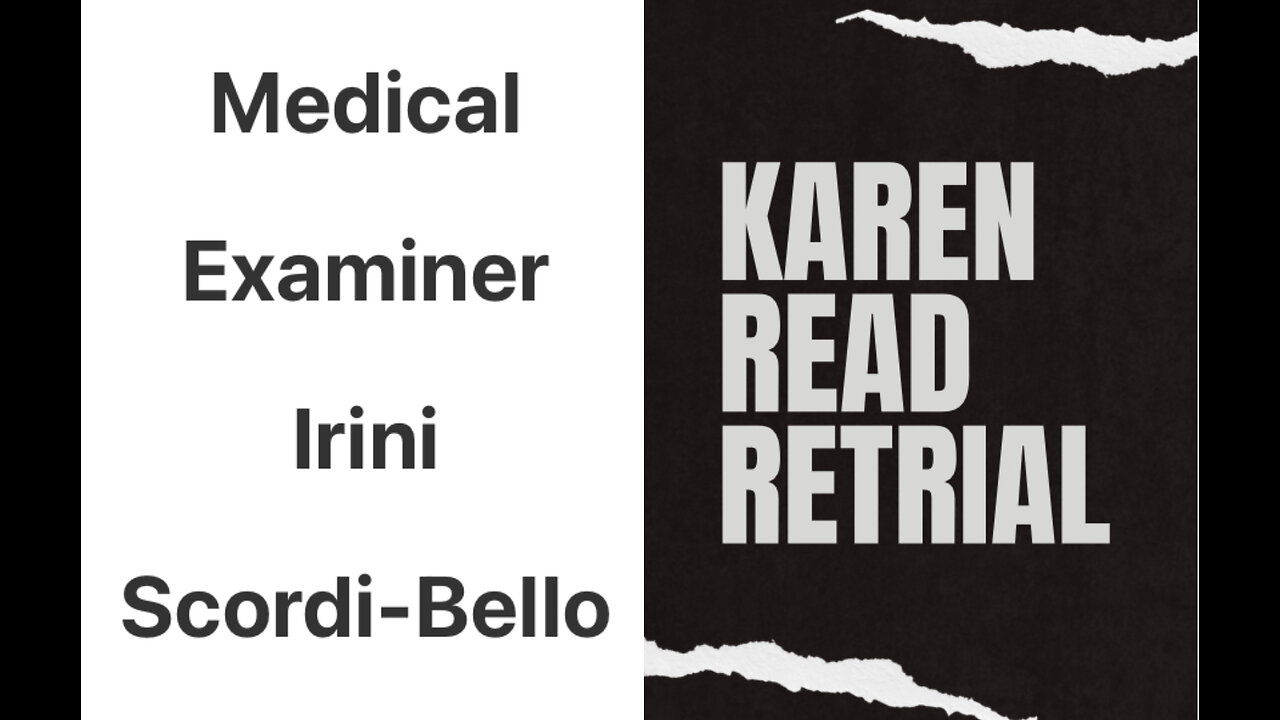 Killer Karen Read: Medical Examiner Irini Scordi-Bello On Rib Fractures