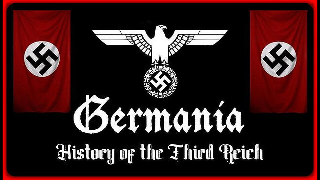 GERMANIA • HISTORY OF THE THIRD REICH: NATIONAL SOCIALISM • FULL DOCUMENTARY FILM • 🕞2h 8m