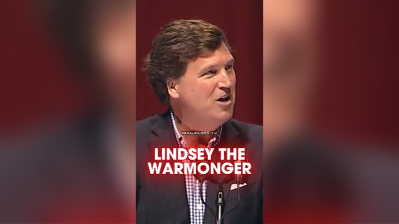 Tucker Carlson: Lindsey Graham Wants You To Fight Iran