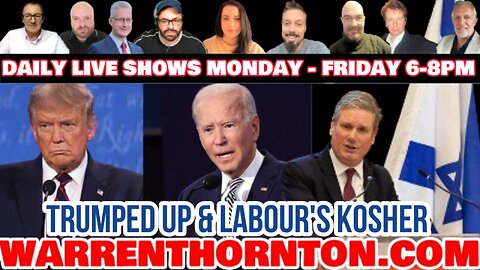 TRUMPED UP & LABOUR'S KOSHER WITH LEE SLAUGHTER & WARREN THORNTON