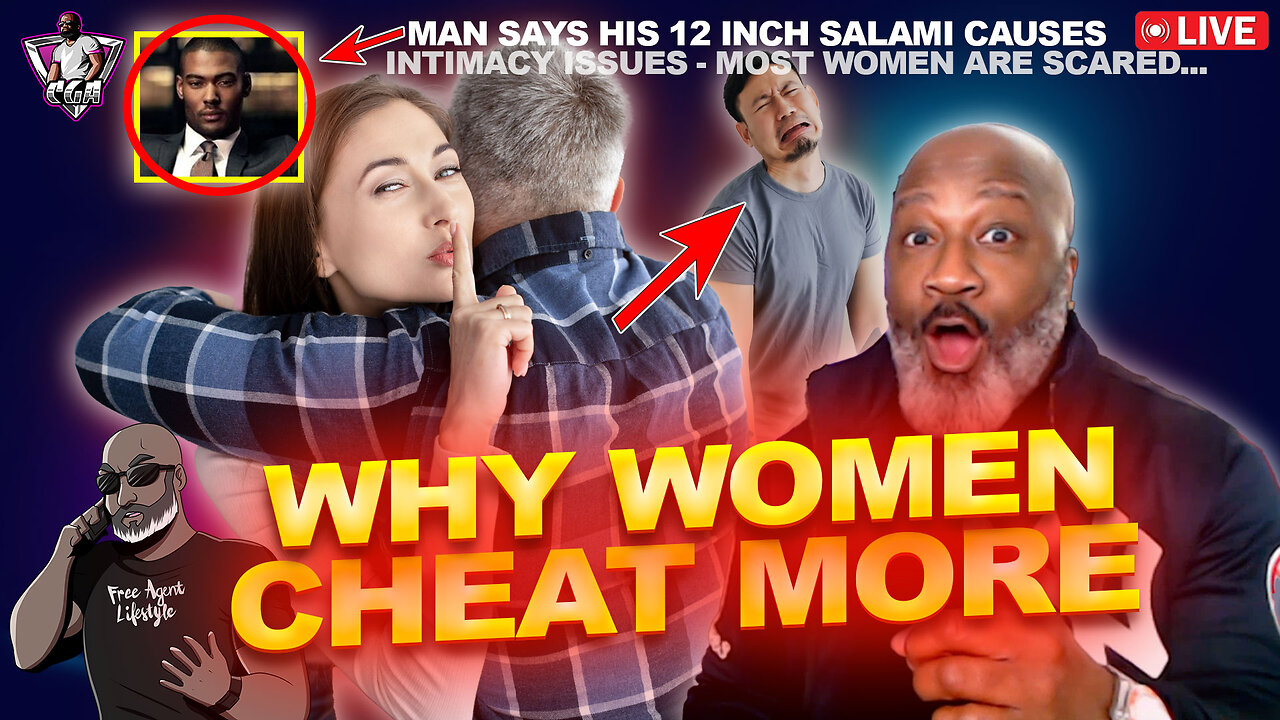 Why Women Will Always Cheat More | Man's Large Member (pause) Scares Women