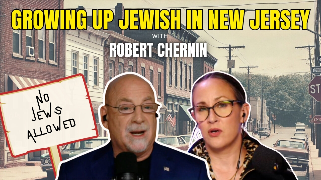 Growing Up Jewish in New Jersey: Robert Chernin on Antisemitism, Israel & October 7th