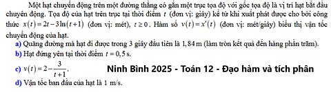 2025 Ninh Bình: Một hạt chuyển động trên một đường thẳng có gắn một trục tọa độ với gốc tọa độ là