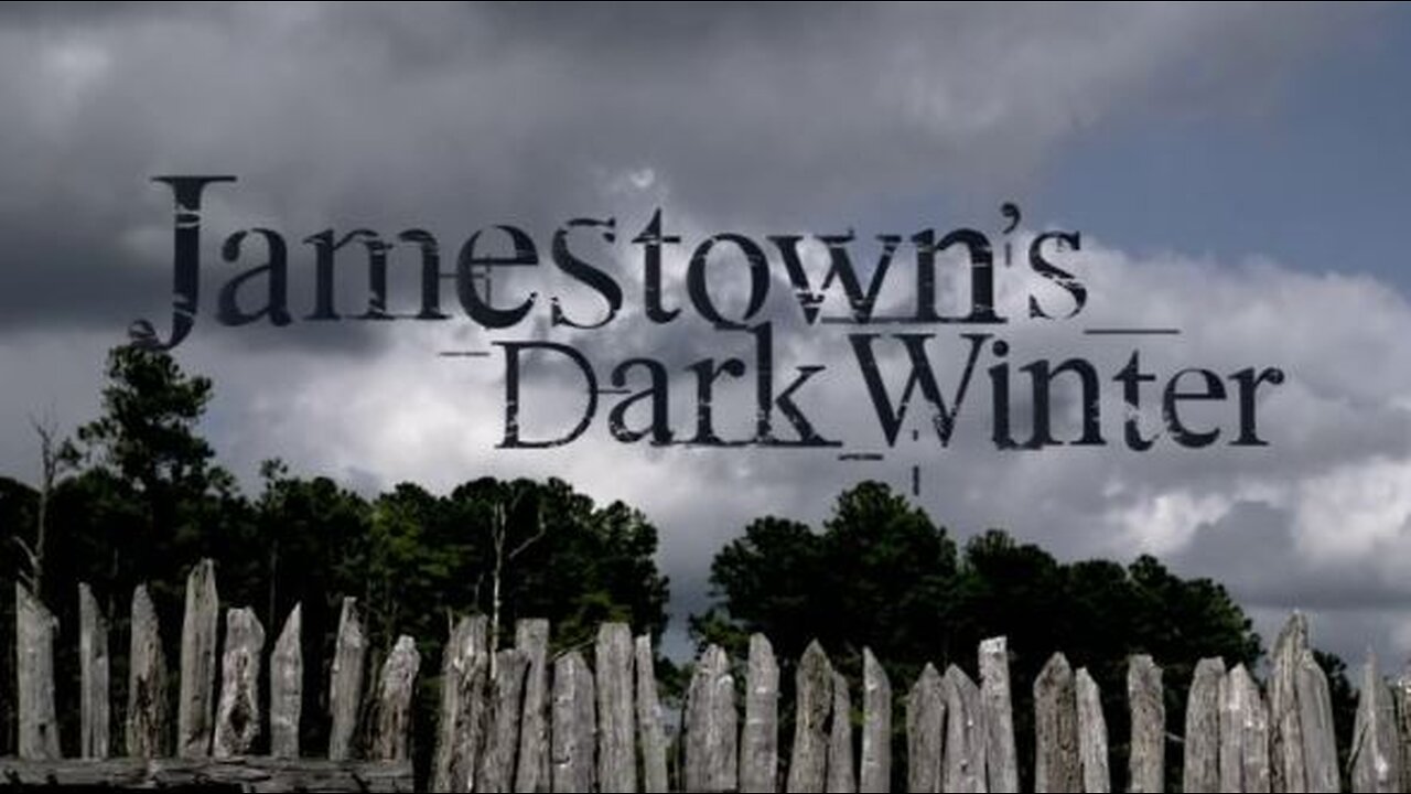 Jamestown's Dark Winter (2015, 720p HD Documentary)