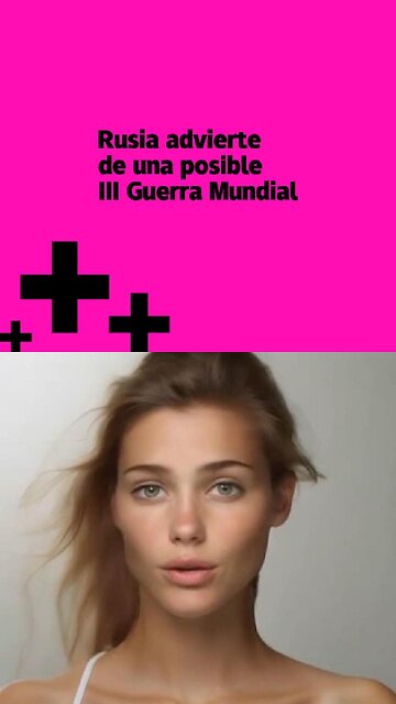 Rusia advierte de una posible Tercera Guerra Mundial