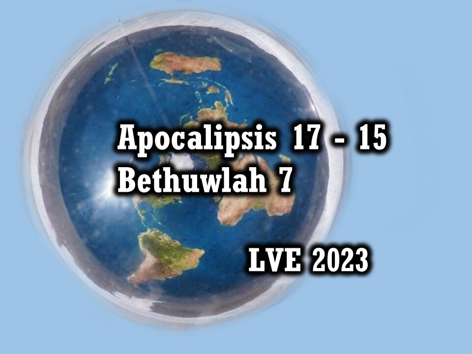 Apocalipsis 17 - 15 - Bethuwlah 7