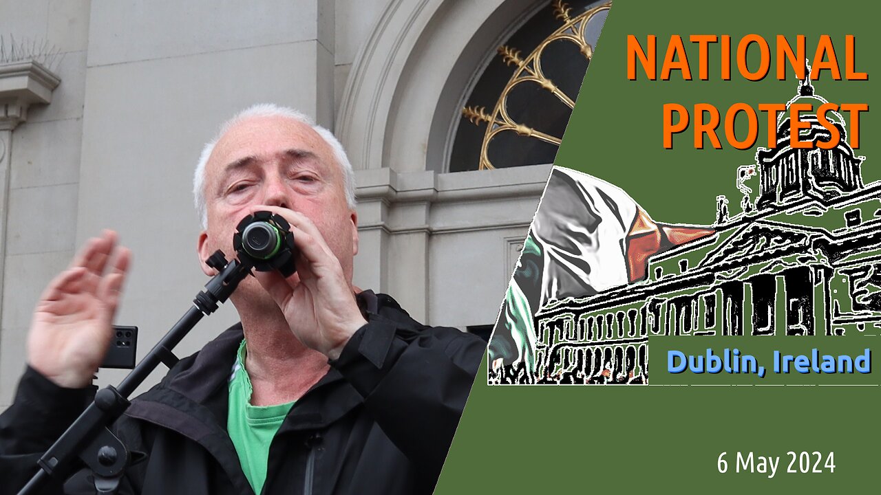 Nationalist Protest in Dublin – A Comprehensive Report on May 6, 2024