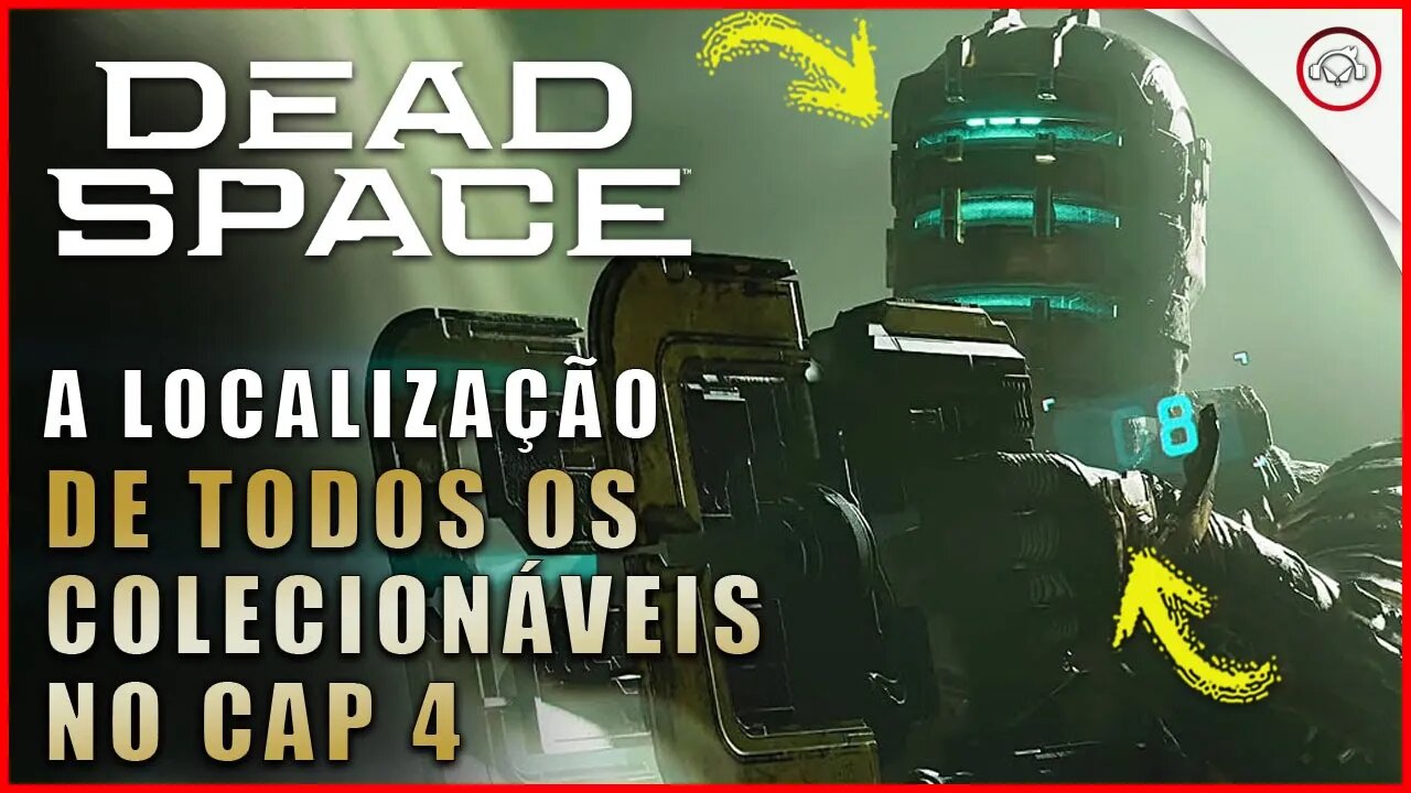 Dead Space Remake, A localização de todos os colecionáveis no Cap 4 | Super-Dica