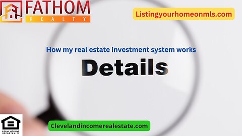 How my real estate investment system works