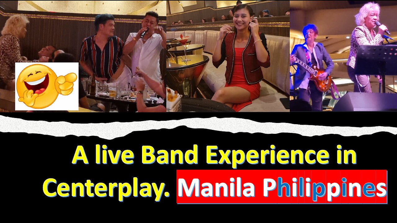 A live Band Experience in Centerplay. Manila Philippines