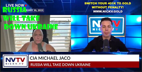 Cia Michael Jaco Says Russia Will Take Down Ukraine With Nicholas Veniamin..