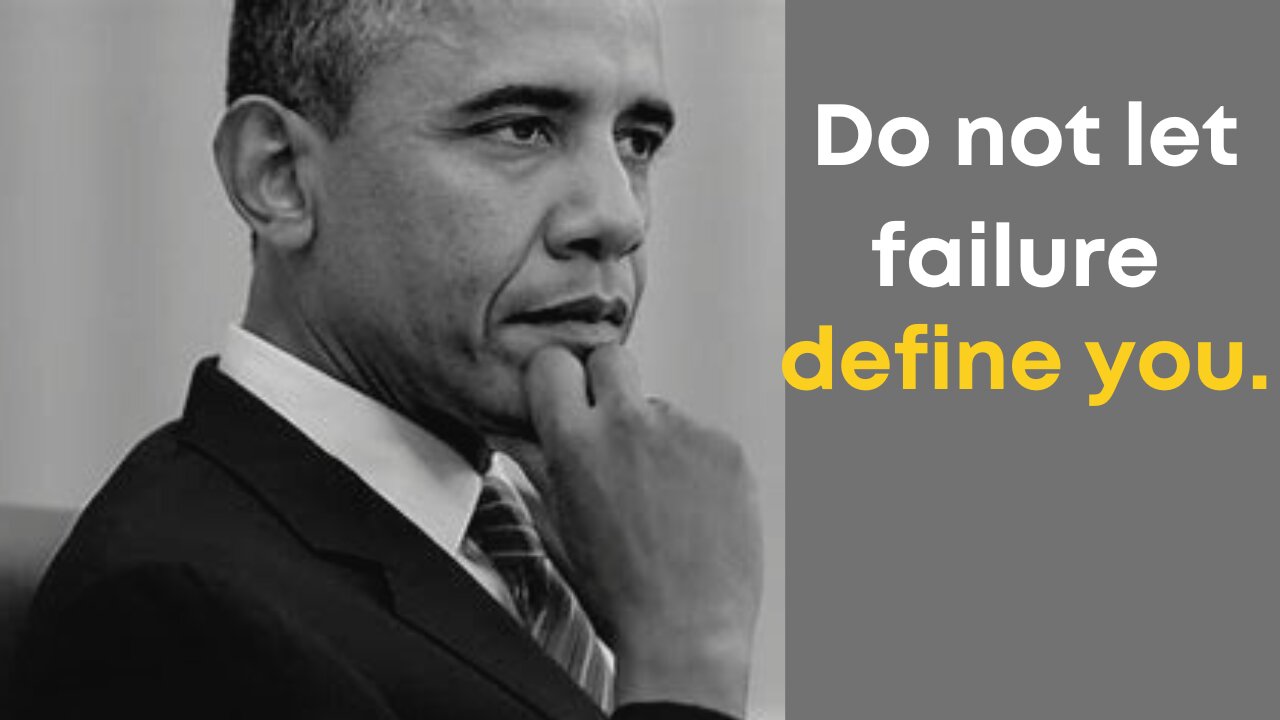 "Barrack Obama's Inspiring Message: Don't Let Failure Define You"