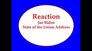 Reaction Joe Biden State of the Union Address