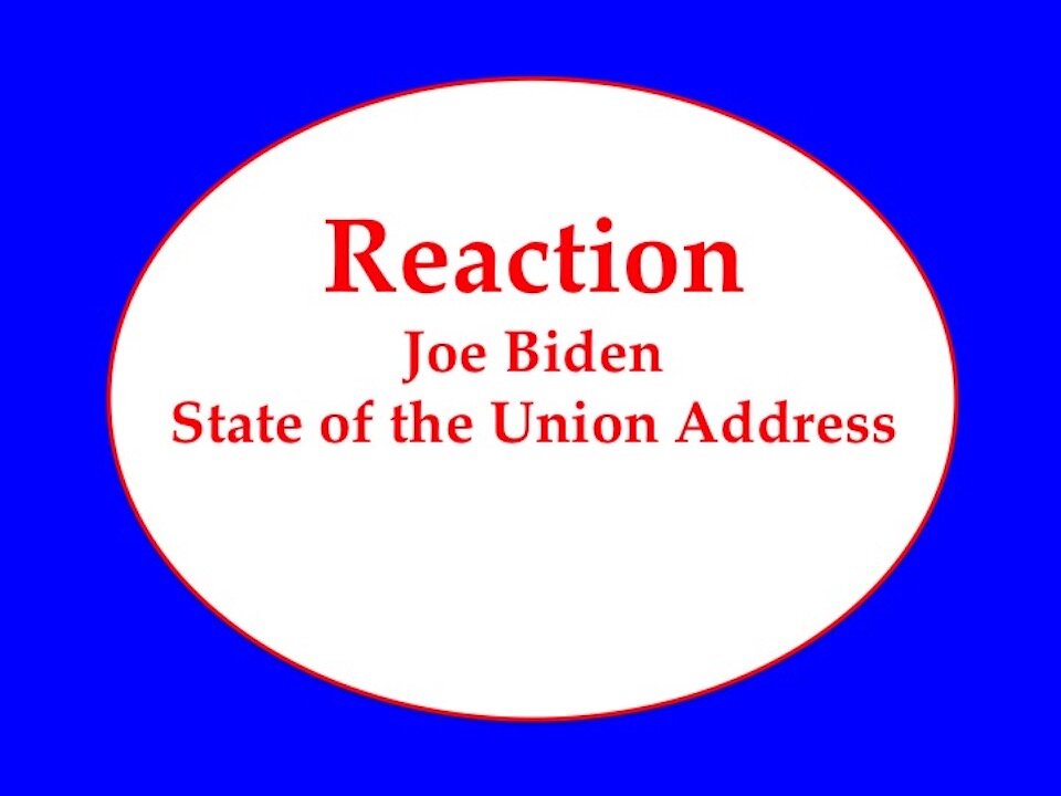 Reaction Joe Biden State of the Union Address