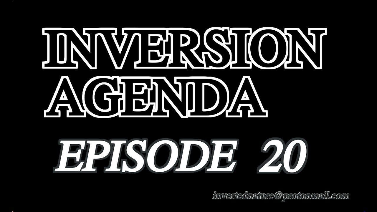 INVERSION AGENDA EPISODE 20 | Psychotic Academia, Stories from /pol/