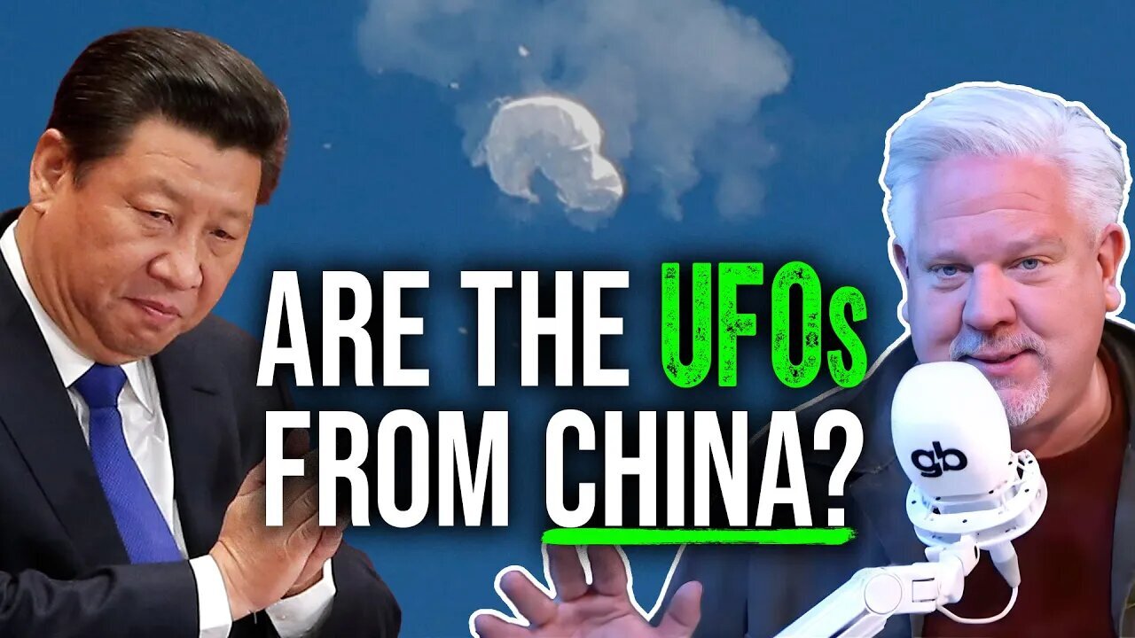 Glenn Beck’s take on UFOs & China: ’This is STUPID & DANGEROUS’