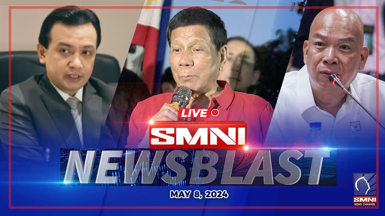 LIVE: SMNI NewsBlast | May 8, 2024