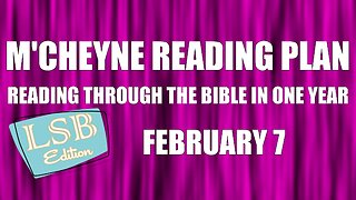 Day 38 - February 7 - Bible in a Year - LSB Edition