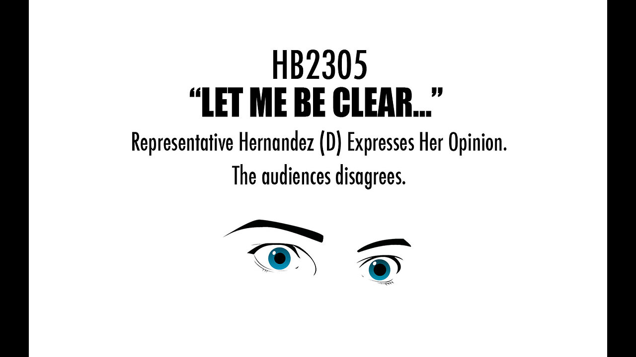 HB2305 - Let me be clear