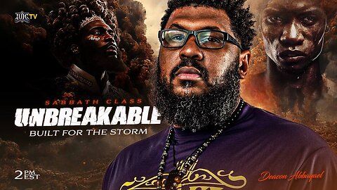 UNBREAKABLE: Built For The Storm