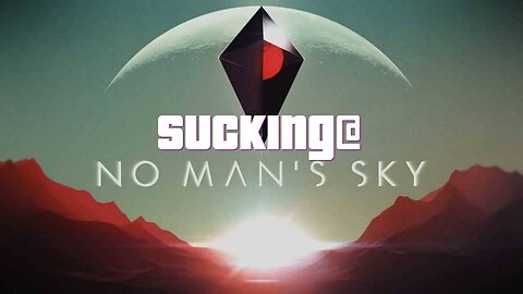 No Man's Suck