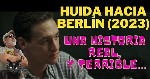Huida hacia Berlín (2023)