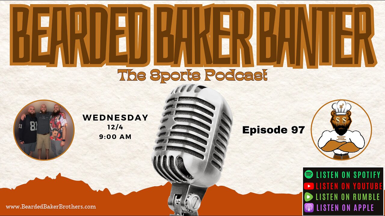 Bearded Baker Banter episode 97 December 4 2024