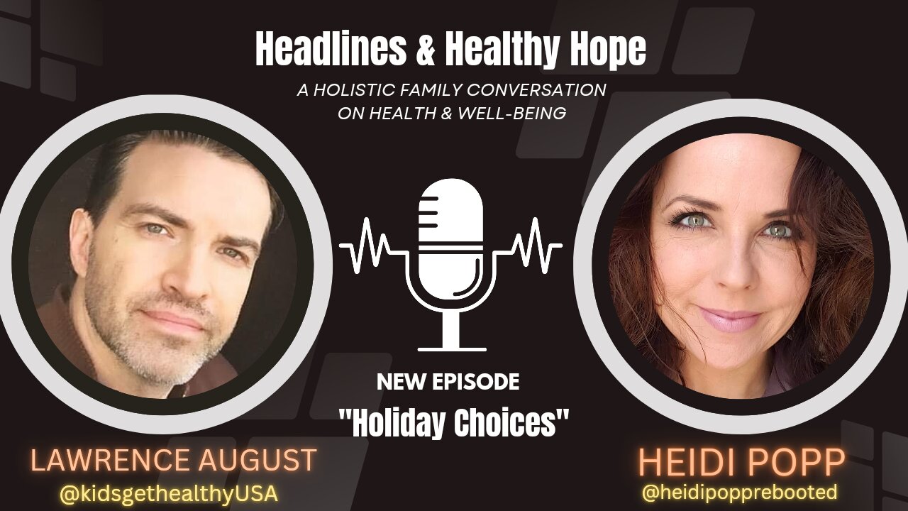 HEADLINES & HEALTHY HOPE