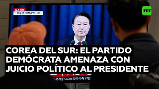 El Partido Demócrata de Corea amenaza con un juicio político contra el presidente surcoreano