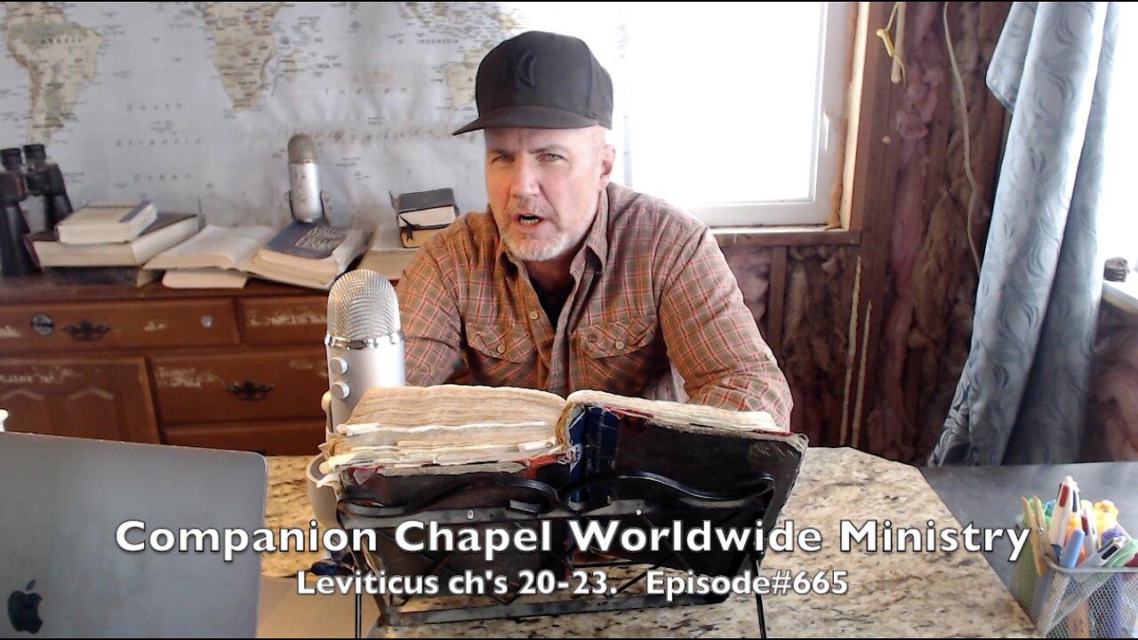 Leviticus ch's 20-23 ' God's Laws for His people ' Episode# 665