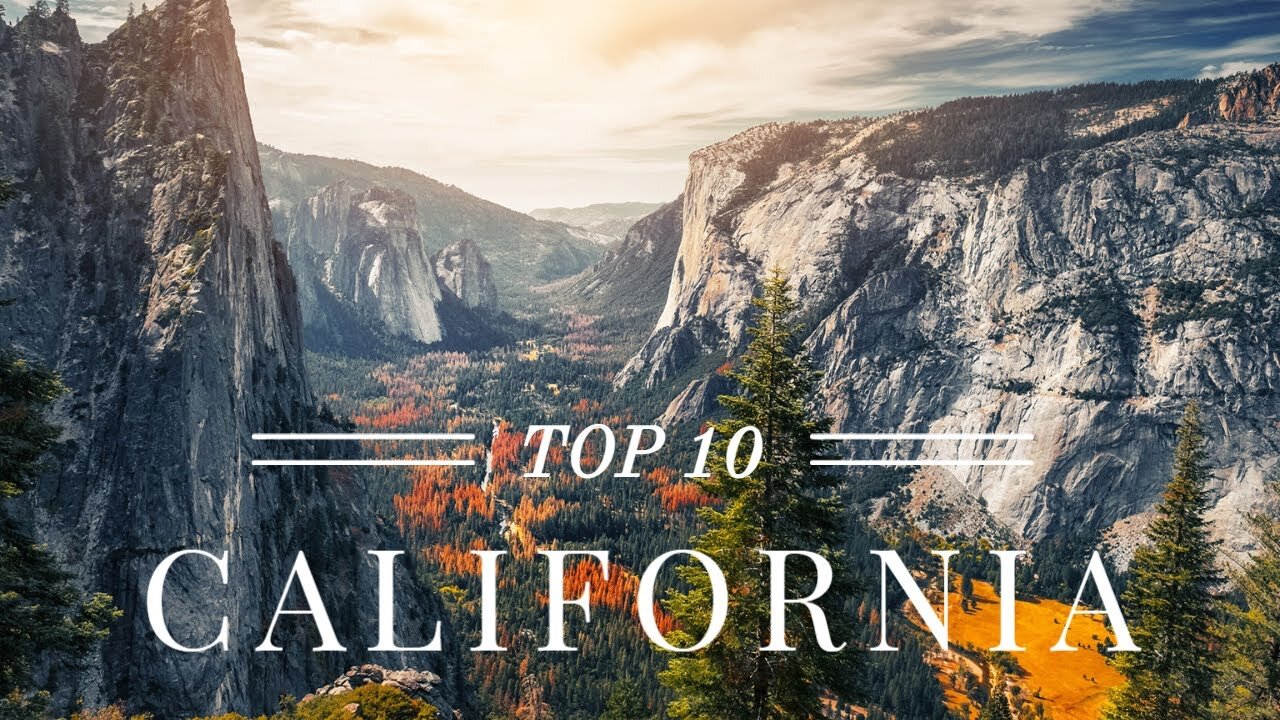 Top 10 Best Places to Visit in California | Travel video