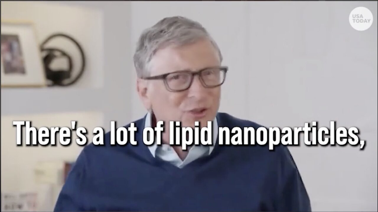 Bill Gates Admits Shots Contain Programmable Nanotech - 600 Million US Doses