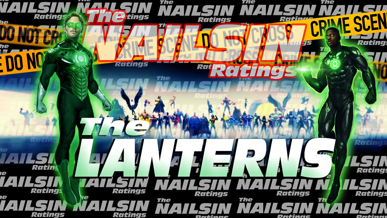 The Nailsin Ratings:The Lanterns