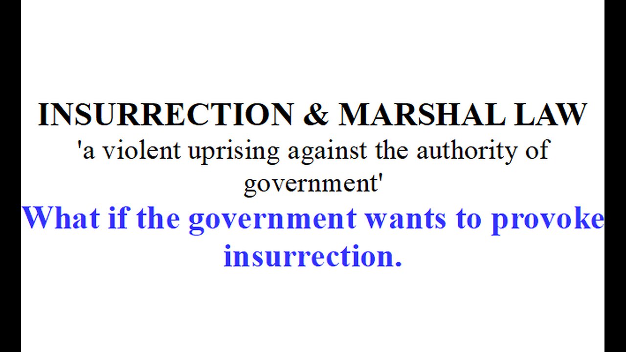 INSURRECTION & MARSHAL LAW