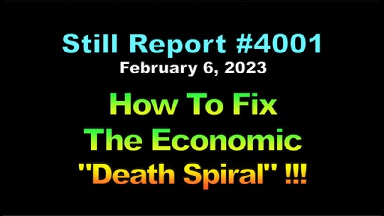 How To Fix The Economic Death Spiral !!!, 4001