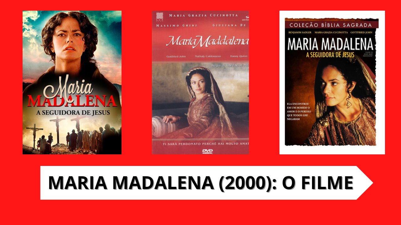 MARIA MADALENA (2000): O FILME