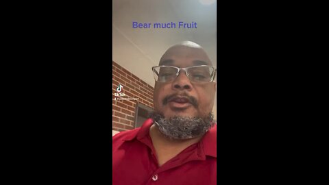 Bear Fruit for the Kingdom