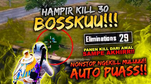 HAMPIR 30 KILL BOSSKU! PANEN KILL DARI AWAL SAMPE AKHIRR!! AUTO PUASS! | PUBG MOBILE INDONESIA