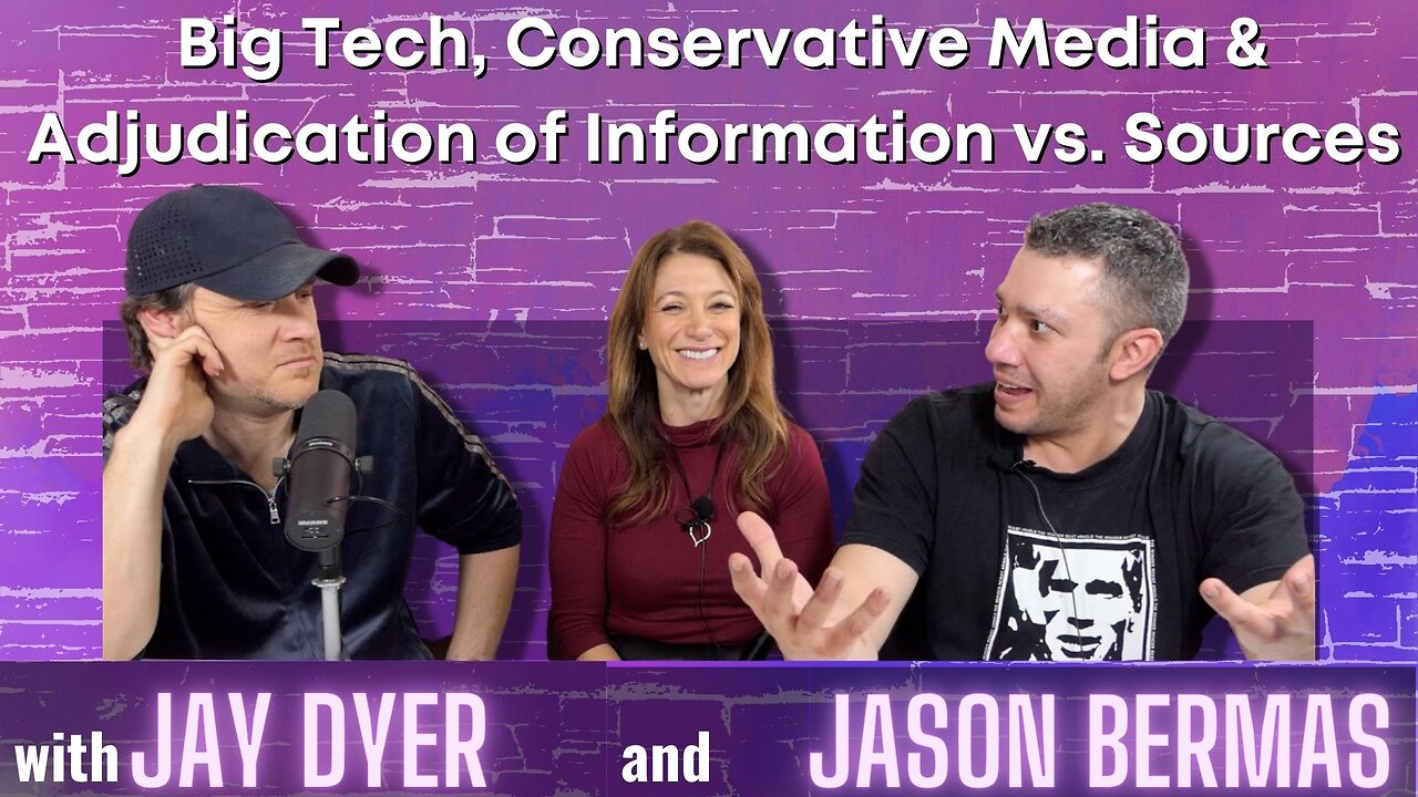 Ep. 218: Big Tech, Conservative media & adjudication of information vs. sources w/ Jason Bermas & Jay Dyer | The Courtenay Turner Podcast