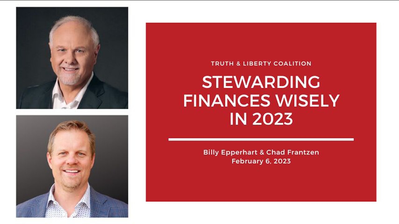 Billy Epperhart & Chad Frantzen: Stewarding Finances Wisely in 2023