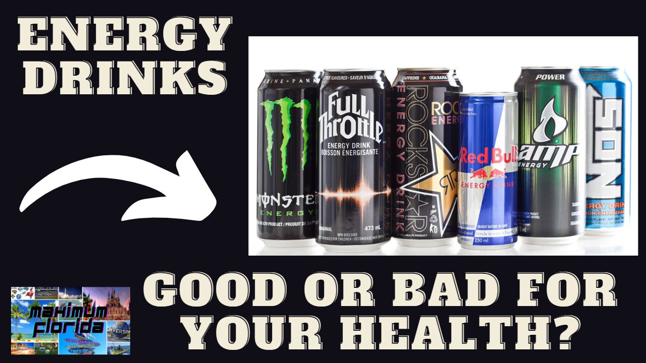 Are Energy Drinks Good or Bad for You?