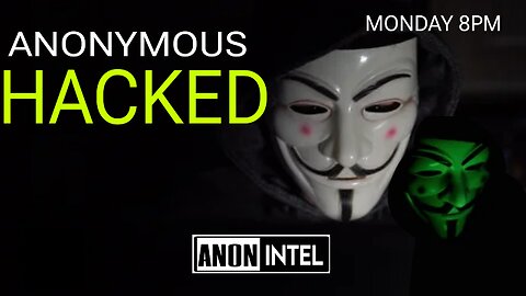 ANON+INTEL: ANONYMOUS HACKED.