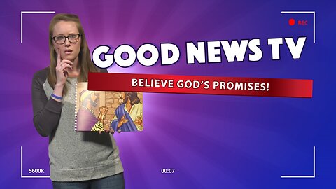 Believe in God's Promises! | Good News Club TV S1E5