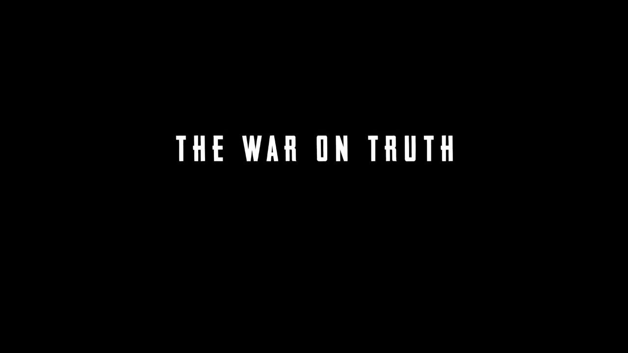 Trailer: The War On Truth - Unbiased January 6th Documentary