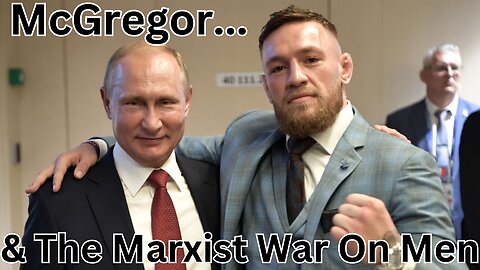 McGregor, Guardian Propaganda, Man Hating Toxic Lesbian Marxists; The 'Manosphere'