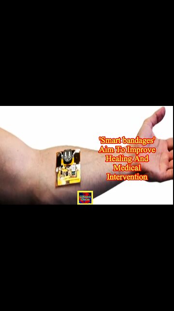 'Smart bandages' aim to improve healing and medical intervention