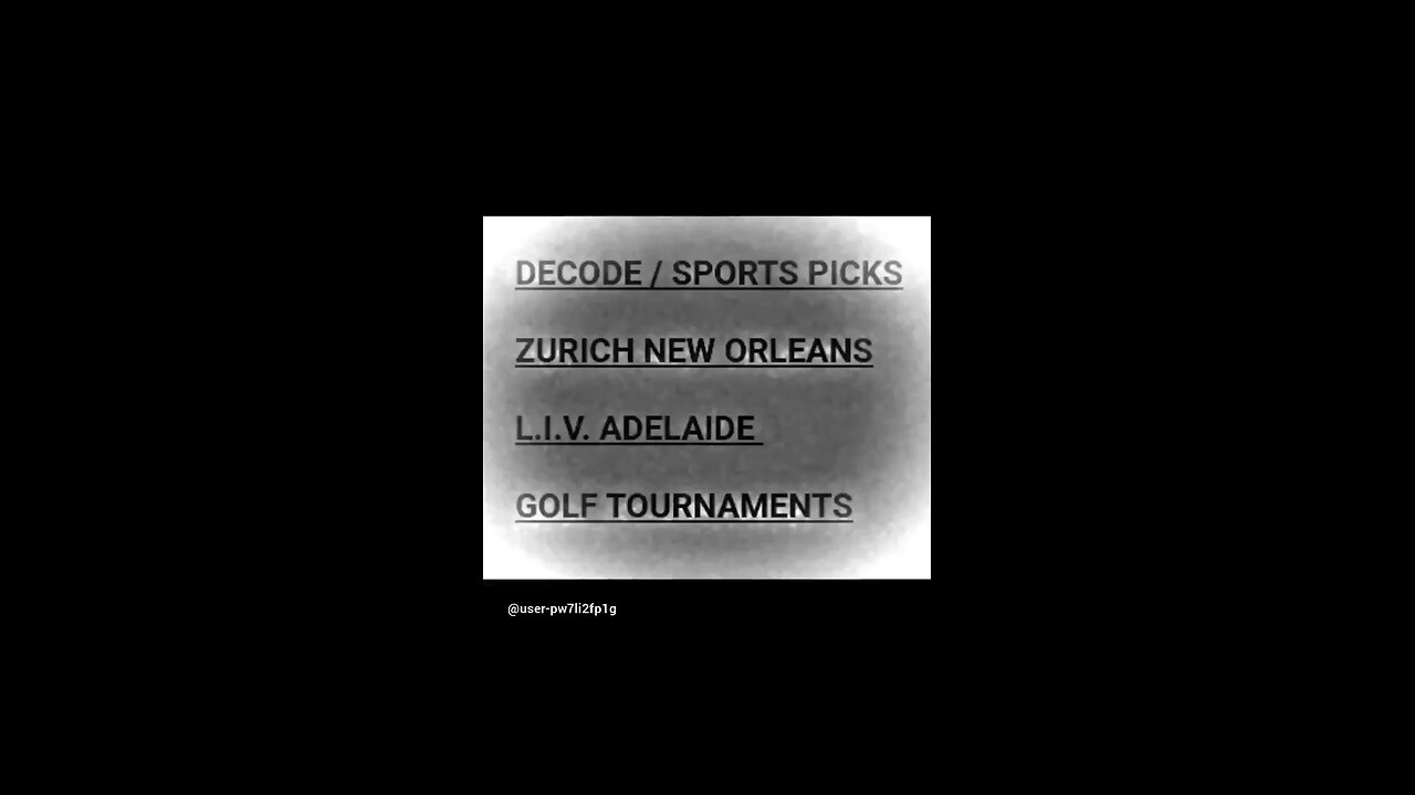 Decode/Sports Picks LIV GOLF ADELAIDE / ZURICH CLASSIC